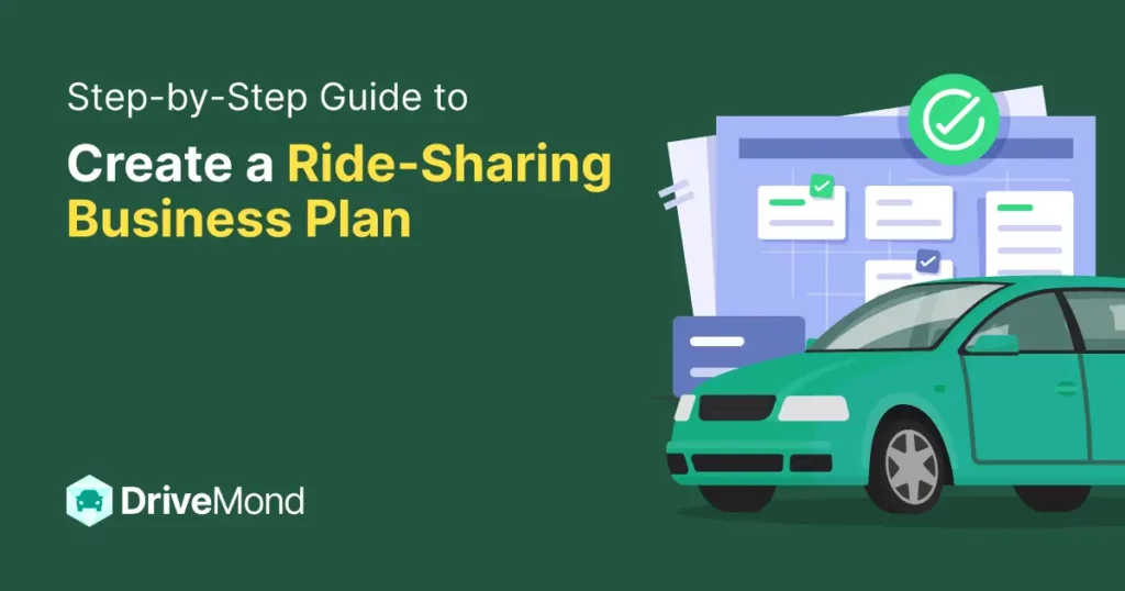 A Complete Guide to Writing a Ride Sharing Business Plan