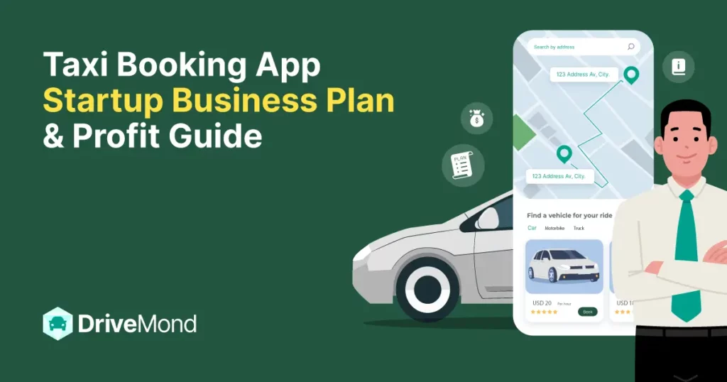 Taxi Booking App Startup Business Plan & Profit Guide