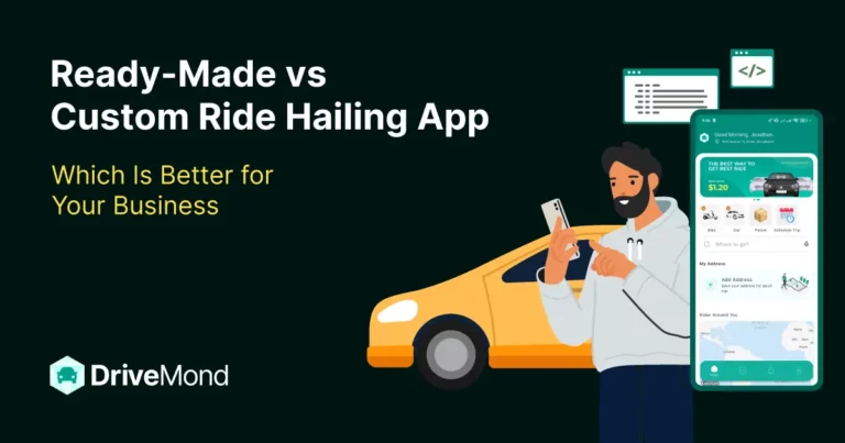 ready-made-vs-custom-ride-hailing-app-which-is-better-for-your-business