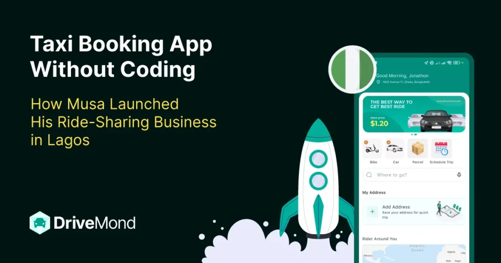 taxi-booking-app-without-coding-how-musa-launched-his-ride-sharing-business-in-lagos